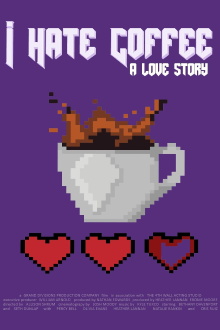 I Hate Coffee, A Love Story Trailer