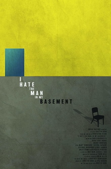 I Hate the Man in My Basement Trailer