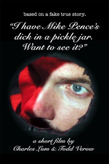 I Have Mike Pence's Dick in a Pickle Jar. Want to See It? Trailer