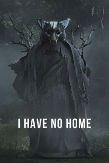 I Have No Home Trailer
