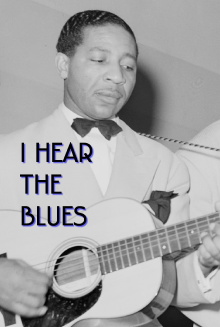 I Hear The Blues Trailer