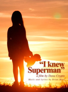 I Knew Superman Trailer