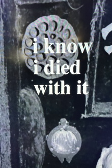 I Know I Died with It Trailer