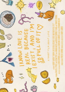 I KNOW LOVE IS REAL, BECAUSE I EXIST AND I'M SO FULL OF IT Trailer