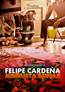I LIKE TO DREAM: The True Story of Felipe Cardeña Trailer