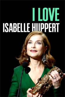 I Love Isabelle Huppert Trailer