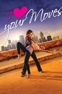 I Love Your Moves Trailer