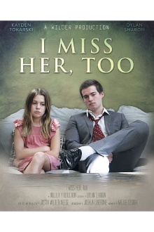 I Miss Her Too Trailer