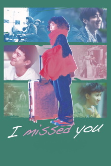 I Missed You Trailer