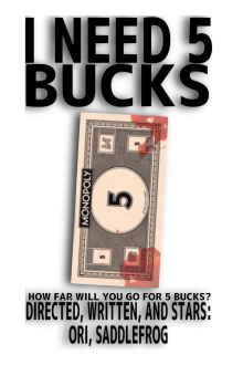 I Need 5 Bucks Trailer