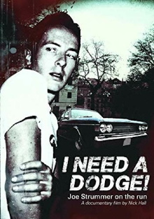 I Need a Dodge! Joe Strummer on the Run Trailer