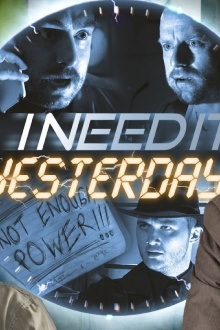 I Need It Yesterday Trailer