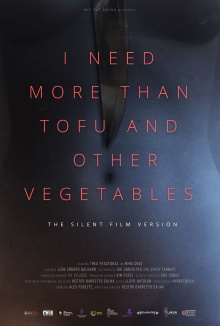 I Need More Than Tofu and Other Vegetables Trailer