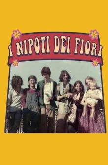 I nipoti dei fiori Trailer