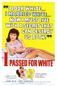 I Passed for White Trailer