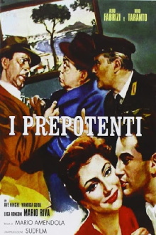 I prepotenti Trailer