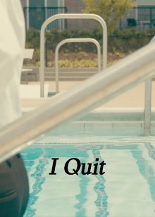 I Quit Trailer