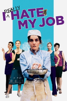 I Really Hate My Job Trailer