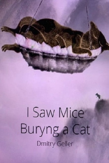 I Saw Mice Burying a Cat Trailer