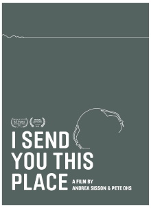 I Send You This Place Trailer