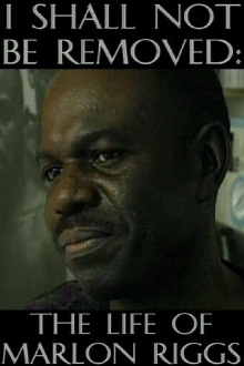 I Shall Not Be Removed: The Life of Marlon Riggs Trailer