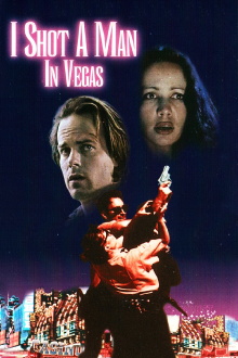 I Shot a Man in Vegas Trailer