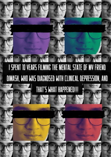 I spent 10 years filming the mental state of my friend Dimash, who was diagnosed with clinical depression, and that's what happened!!! Trailer