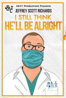 I Still Think He'll Be Alright Trailer