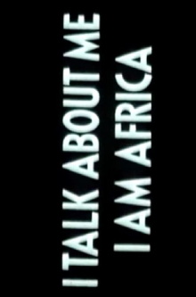 I Talk About Me, I Am Africa Trailer