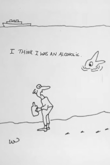 I Think I Was an Alcoholic Trailer