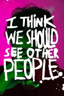 I Think We Should See Other People Trailer