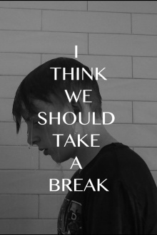 I Think We Should Take a Break Trailer