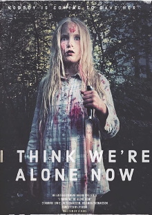 I Think We're Alone Now Trailer