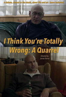 I Think You're Totally Wrong: A Quarrel Trailer