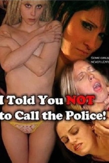 I Told You Not to Call the Police Trailer
