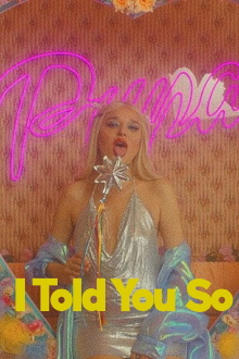 I Told You So Trailer