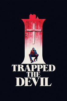 I Trapped the Devil Trailer