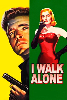 I Walk Alone Trailer