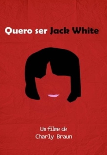 I Wanna Be Jack White Trailer
