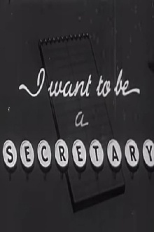 I Want To Be A Secretary Trailer