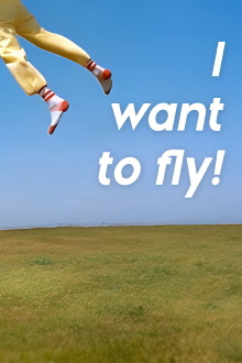 I Want to Fly Trailer