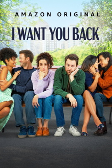 I Want You Back Trailer