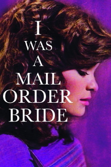 I Was a Mail Order Bride Trailer