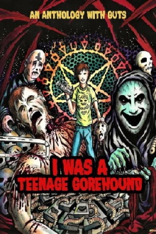 I Was A Teenage Gorehound Trailer