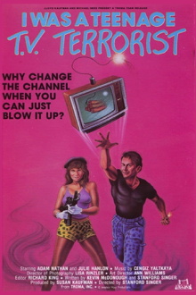 I Was a Teenage TV Terrorist Trailer