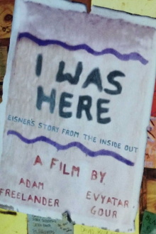 I Was Here: Eisner's Story from the Inside Out Trailer