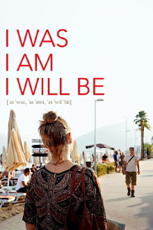 I Was, I Am, I Will Be Trailer