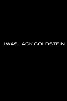 I Was Jack Goldstein Trailer