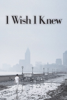 I Wish I Knew Trailer