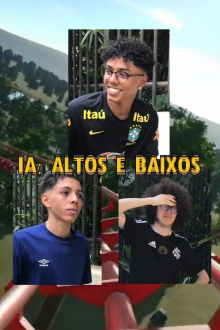 IA: Altos e Baixos Trailer